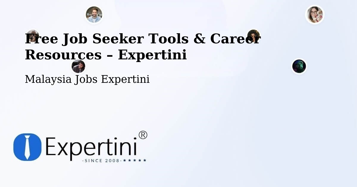 Free Job Seeker Tools & Career Resources – Raub - Raub, Malaysia Jobs Expertini