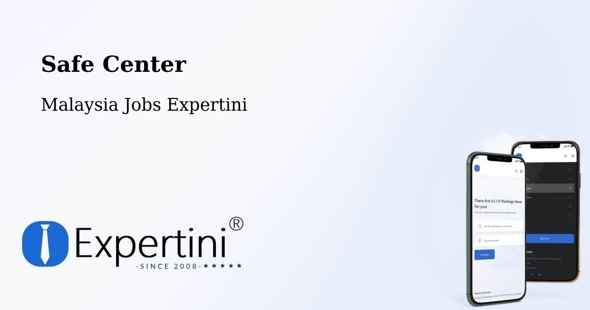 Safety Center – Raub - Malaysia Jobs Expertini